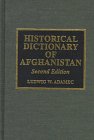 Historical Dictionary of Afghanistan