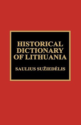 Historical Dictionary of Lithuania