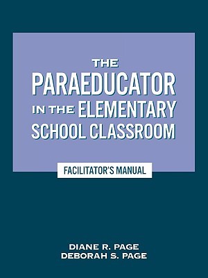 The Paraeducator in the Elementary School Classroom