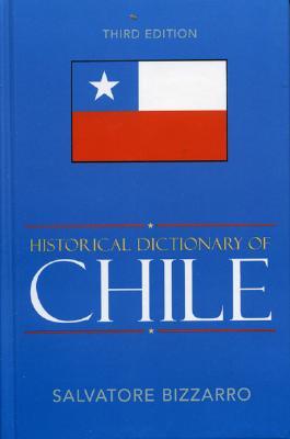 Historical Dictionary of Chile