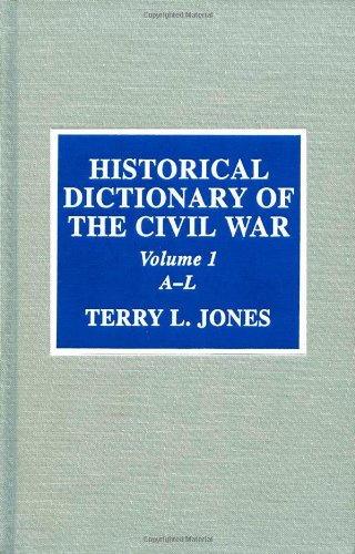 Historical Dictionary of the Civil War