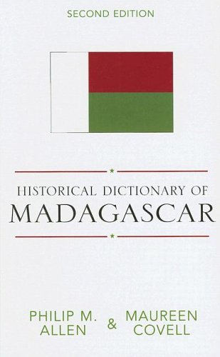 Historical Dictionary of Madagascar