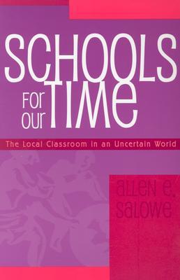 Schools for Our Time