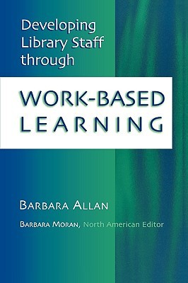 Developing Library Staff Through Work-Based Learning