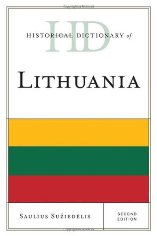 Historical Dictionary of Lithuania, Second Edition