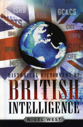 Historical Dictionary of British Intelligence