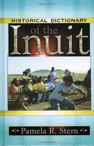Historical Dictionary of the Inuit