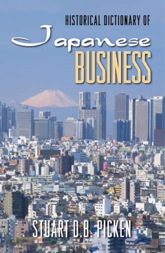 Historical Dictionary of Japanese Business