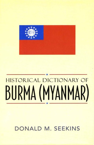 Historical Dictionary of Burma (Myanmar)