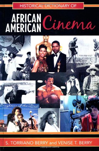 Historical Dictionary of African American Cinema