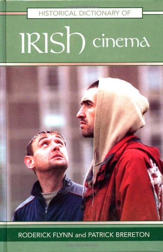 Historical Dictionary of Irish Cinema