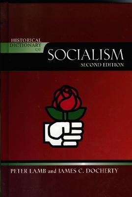 Historical Dictionary of Socialism