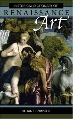 Historical Dictionary of Renaissance Art