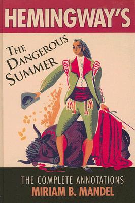 Hemingway's the Dangerous Summer