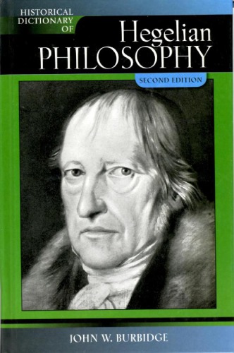 Historical Dictionary of Hegelian Philosophy