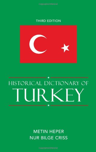 Historical Dictionary of Turkey