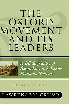 The Oxford Movement and Its Leaders