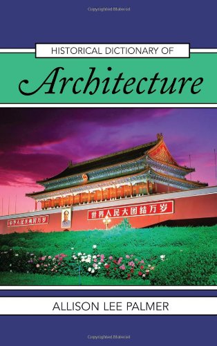 Historical Dictionary of Architecture