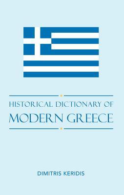 Historical Dictionary of Modern Greece