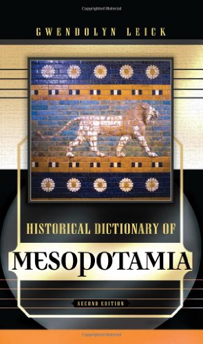 Historical Dictionary of Mesopotamia