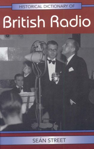 Historical Dictionary of British Radio