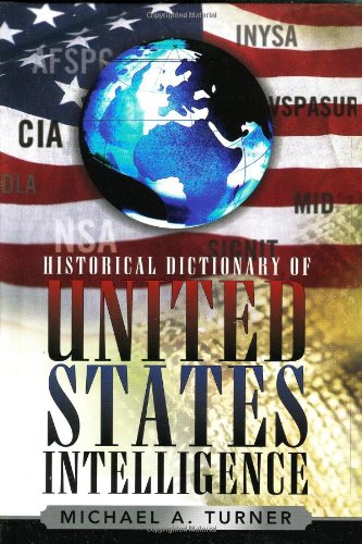 Historical Dictionary of United States Intelligence