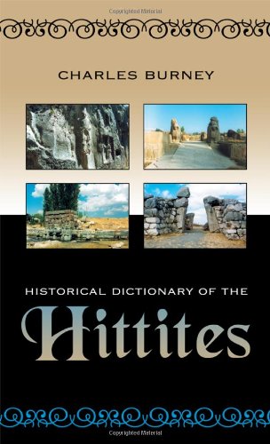 Historical Dictionary of the Hittites