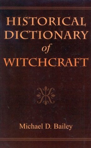 Historical Dictionary of Witchcraft