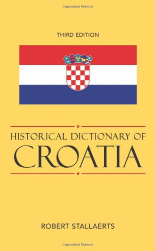 Historical Dictionary of Croatia