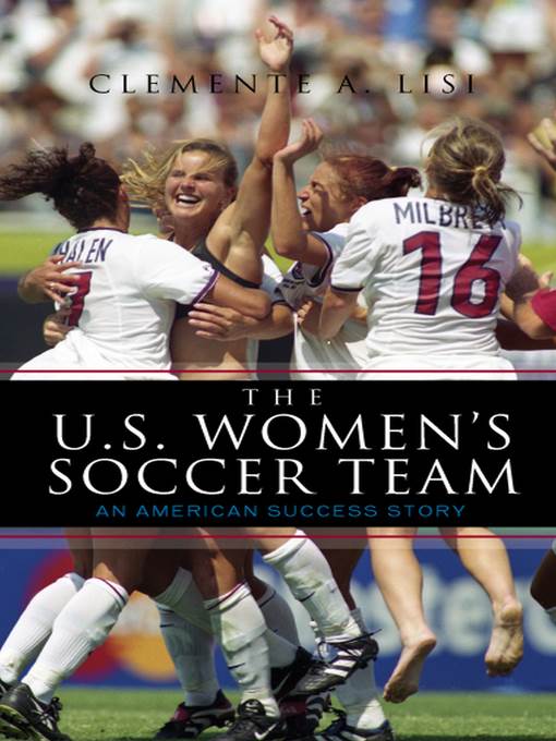 The U. S. Women's Soccer Team