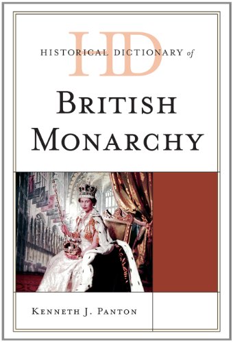 Historical Dictionary of the British Monarchy