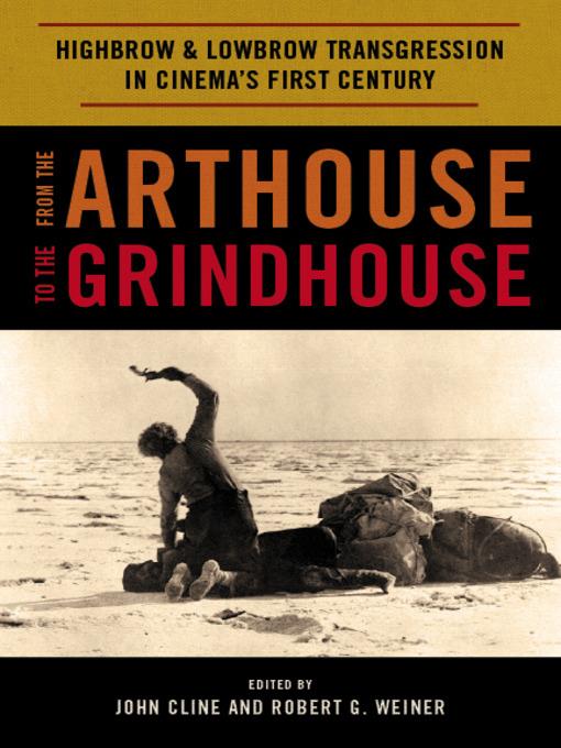 From the Arthouse to the Grindhouse