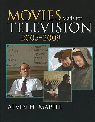 Movies Made for Television, 2005-2009