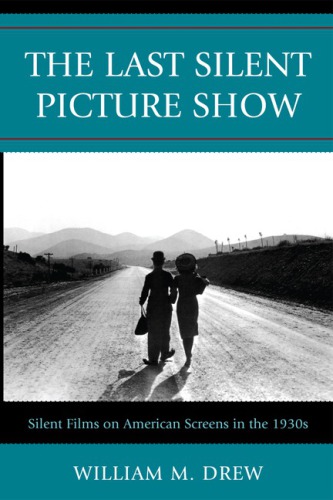 The Last Silent Picture Show