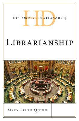 Historical Dictionary of Librarianship