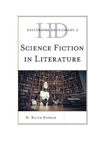 Historical Dictionary of Science Fiction in Literature