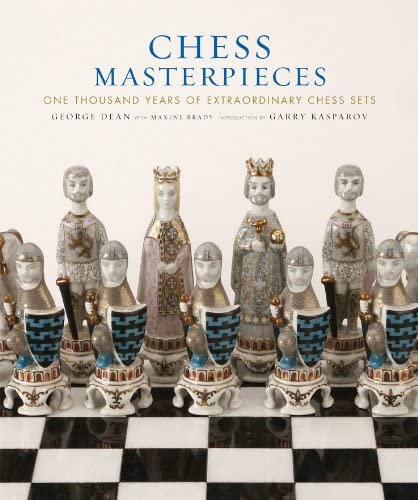 Chess Masterpieces: One Thousand Years of Extraordinary Chess Sets