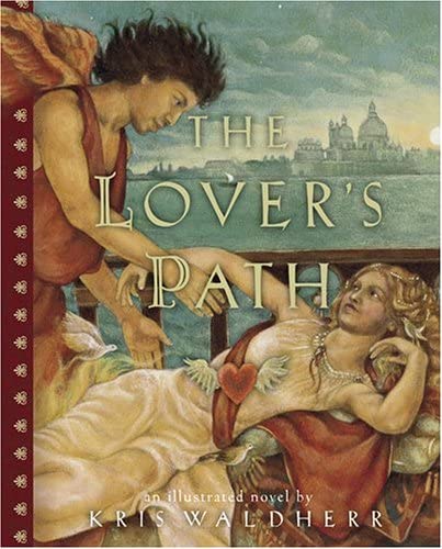 The Lover's Path: An Illustrated Novel