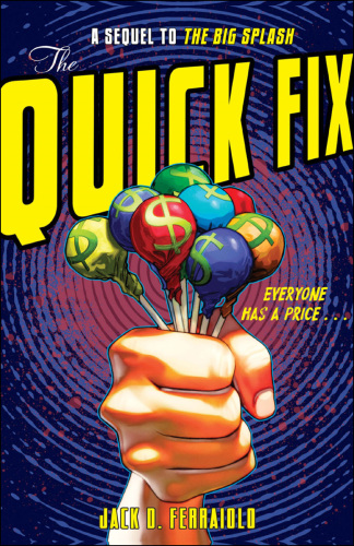 The Quick Fix (Big Splash)