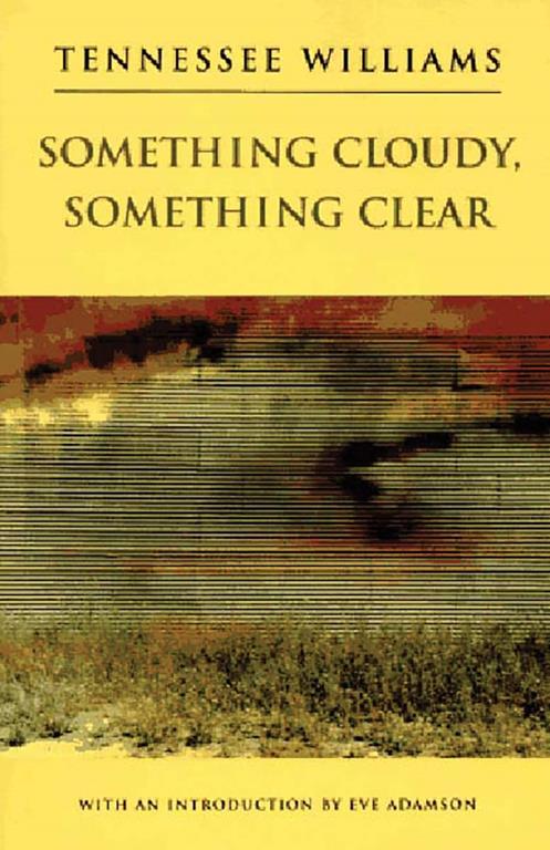 Something Cloudy, Something Clear (New Directions Paperbook)