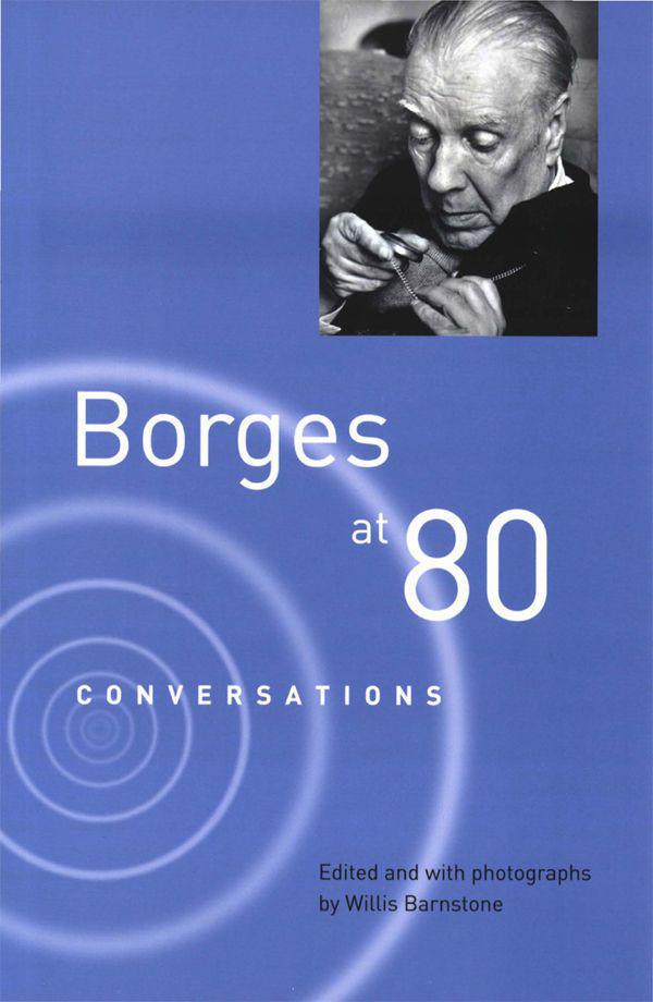 Borges at Eighty