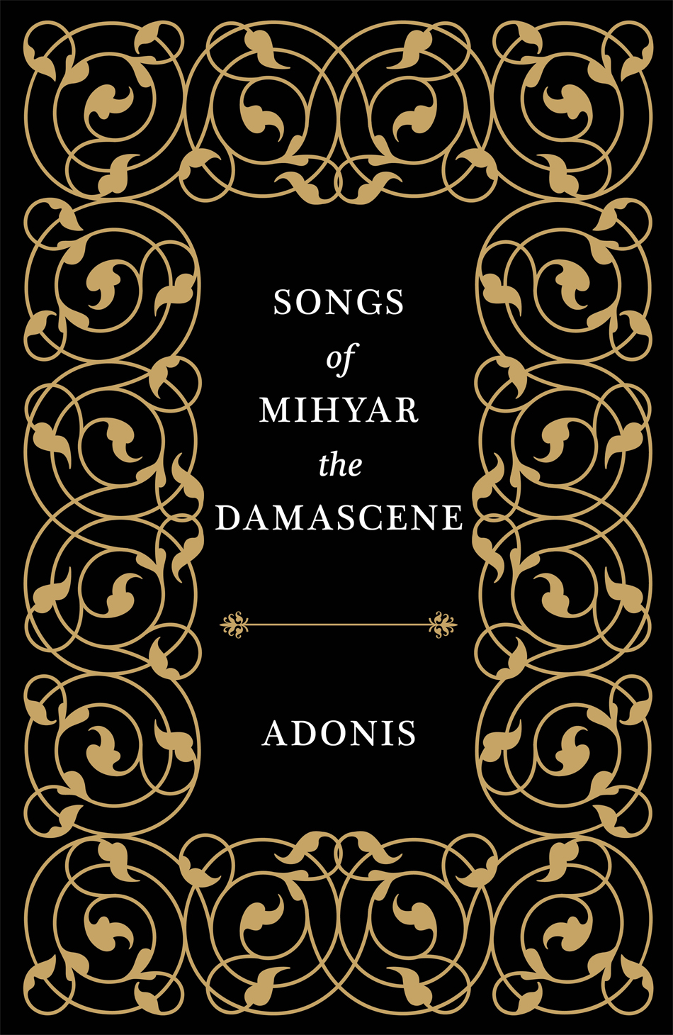 Songs of Mihyar the Damascene