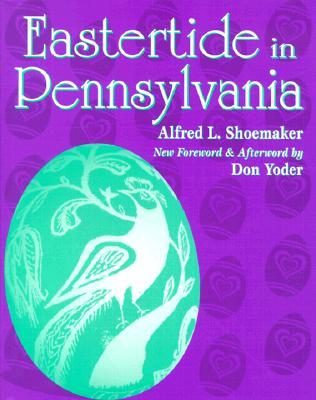 Eastertide in Pennsylvania