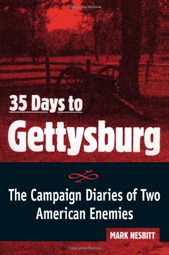 35 Days to Gettysburg