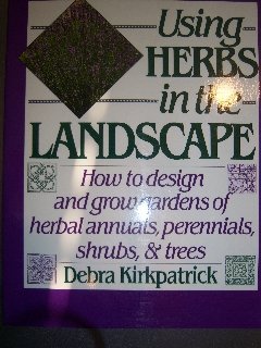 Using Herbs in the Landscape