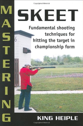 Mastering Skeet