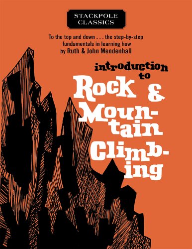 Introduction to Rock and Mountain Climbing