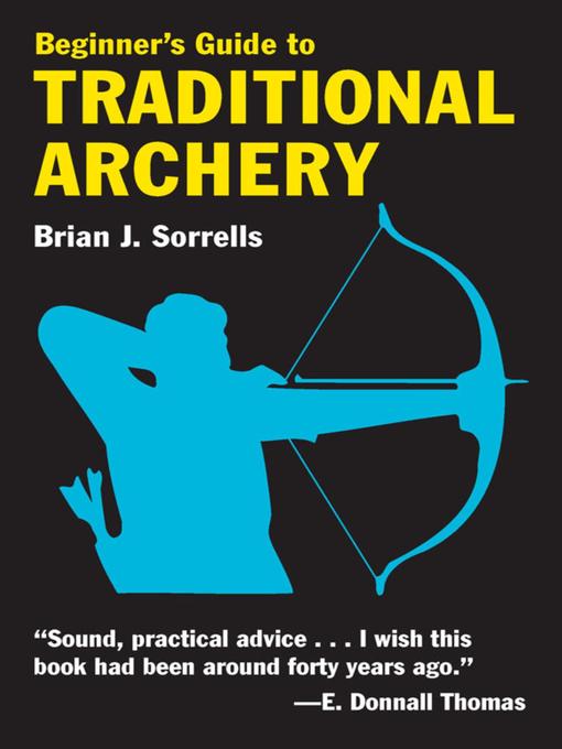 Beginner's Guide to Traditional Archery