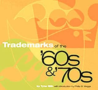 Trademarks of the '60s &amp; '70s