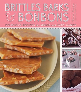 Brittles, Barks, and Bonbons